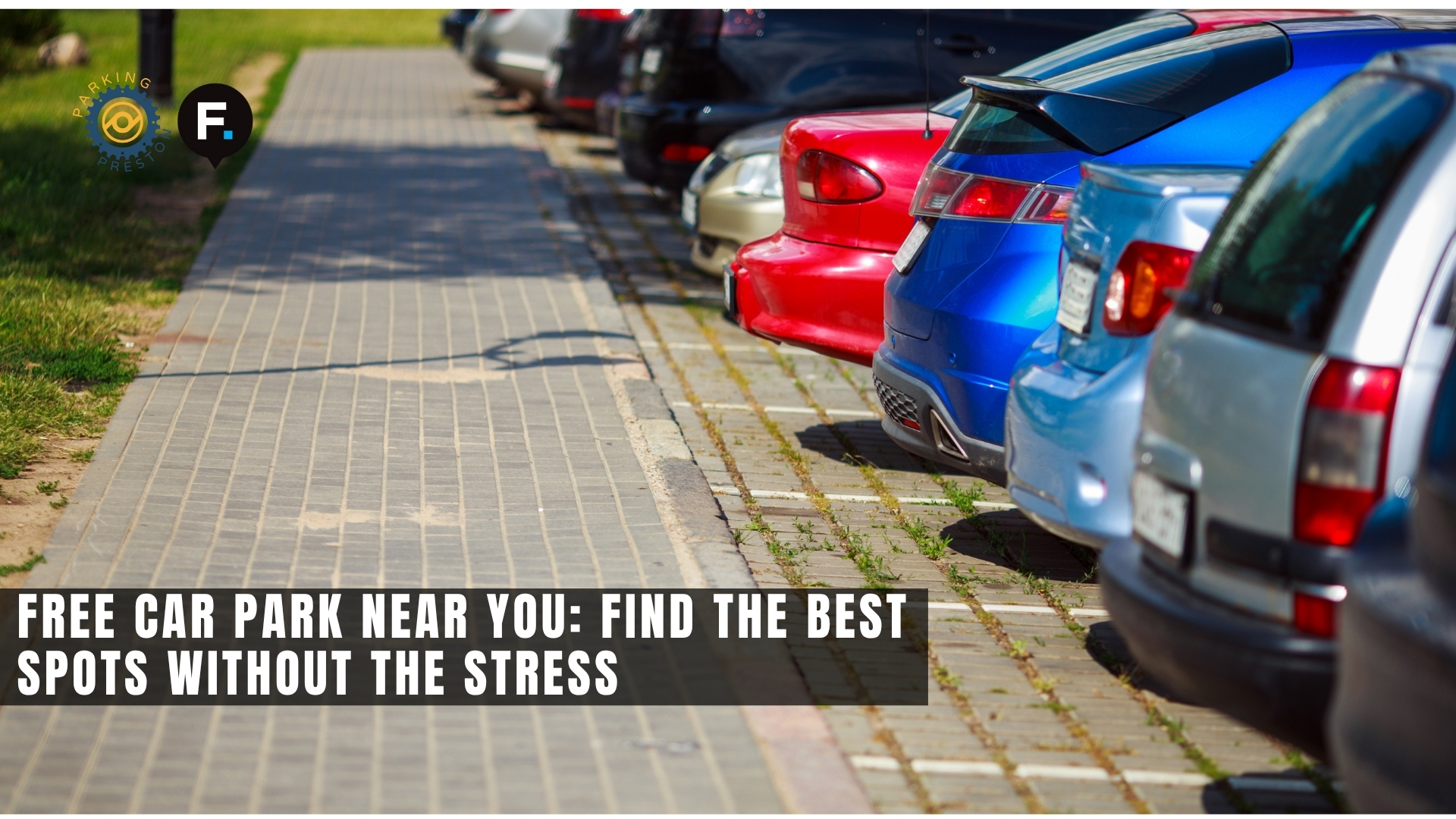 Free Car Park Near You: Find the Best Spots Without the Stress